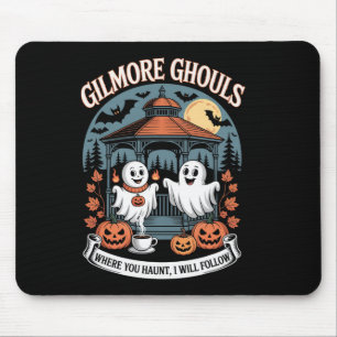 Tapis De Souris Gilmore Gouls Où Vous Avez Haunt5