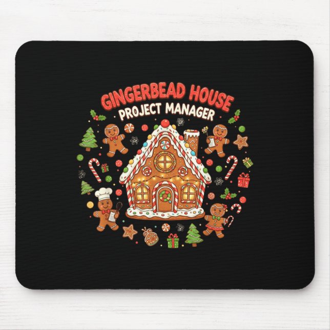 Tapis De Souris Gingerbread House Project Manager Cookie Baking Fu (Devant)