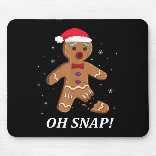 Tapis De Souris Gingerbread Man Oh Snap Christmas Cookie Costume B (Devant)