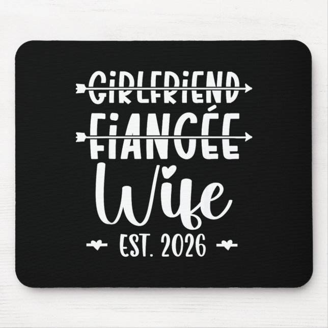 Tapis De Souris Girlfriend Fiance Wife 2026 Just Married Wedding H (Devant)