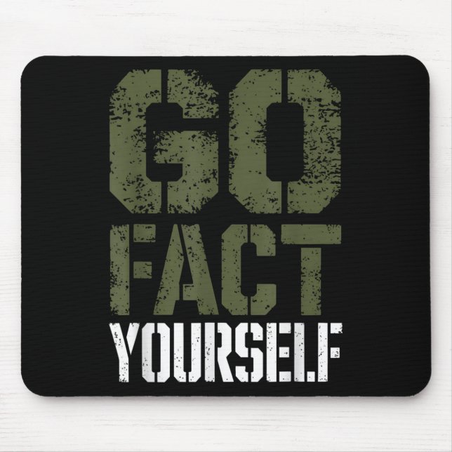 Tapis De Souris Go Fact Yourself Funny Military Stencil Tactical S (Devant)