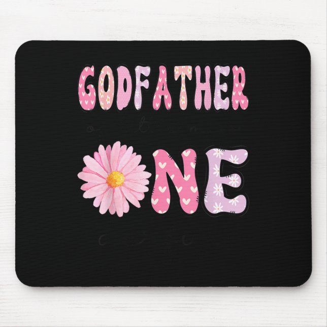 Tapis De Souris Godfather Of Little Miss Onederful 1st Birthday Nk (Devant)