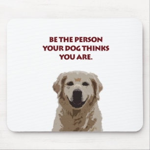 Tapis De Souris Golden Retriever Dog avec une belle citation