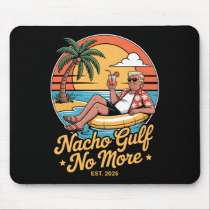 Tapis De Souris Golfe Nacho Plus Drôle Vacances Trump 2025 États-U