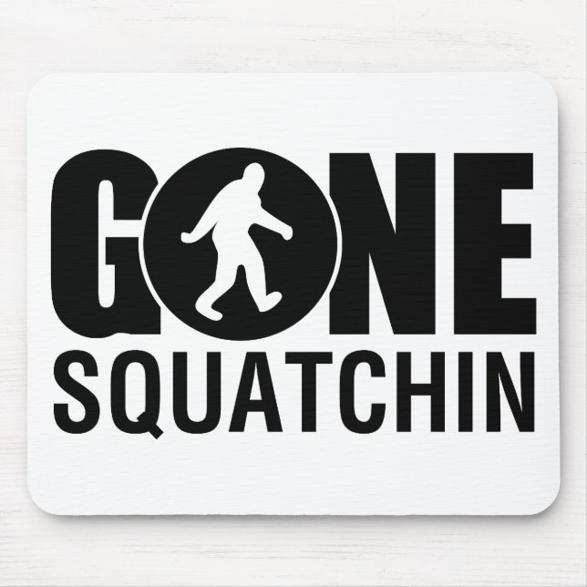 Tapis De Souris Gone Squatchin (Devant)