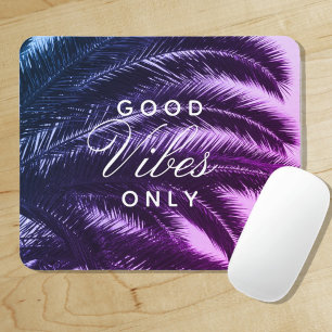 Tapis De Souris Good Vibes seulement Élégance tropicale   Couleur