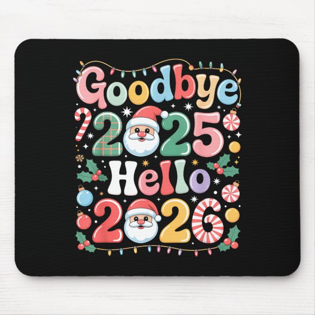 Tapis De Souris Goodbye 2025 Hello 2026 Christmas New Year Gift  (Devant)