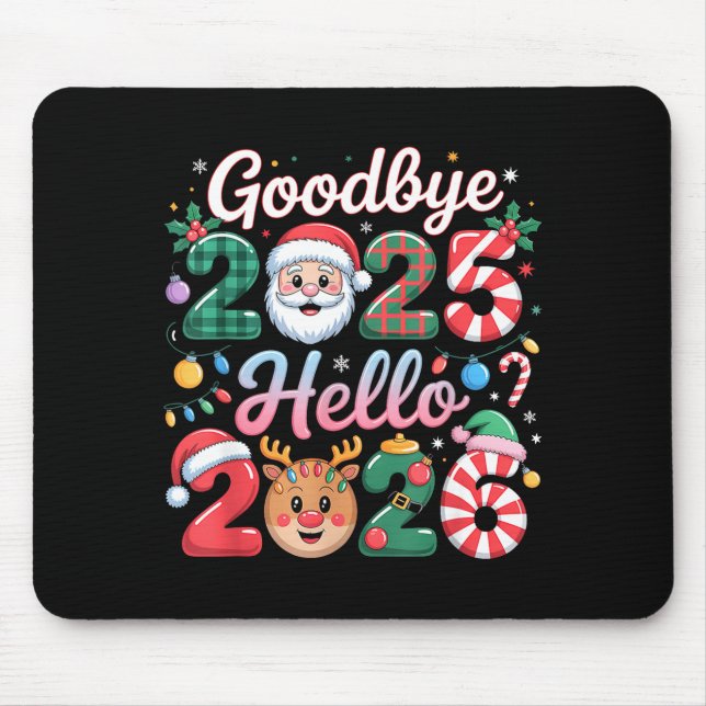 Tapis De Souris Goodbye 2025 Hello 2026 Christmas New Year Gift  (Devant)