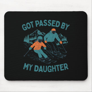Tapis De Souris Got Ped By My Daughter Funny Skiing Dad Winter Spo