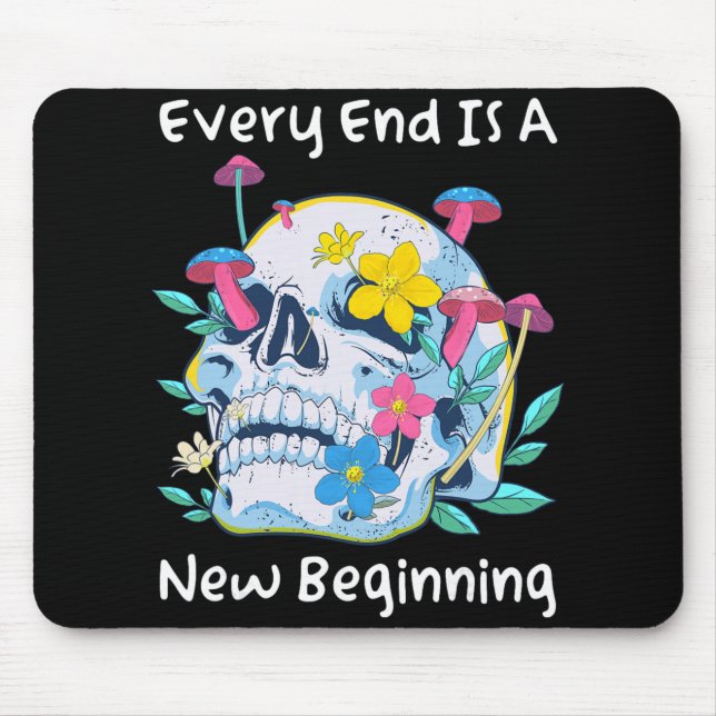 Tapis De Souris Gothic Skull Mushroom Flowers Every End Is A New B (Devant)