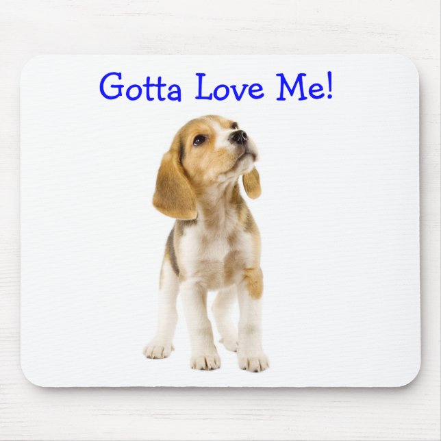 Tapis De Souris Gotta Love Me Beagle Puppy Mousepad (Devant)
