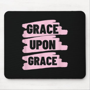 Tapis De Souris Grâce sur Grâce Verset biblique de foi chrétienne