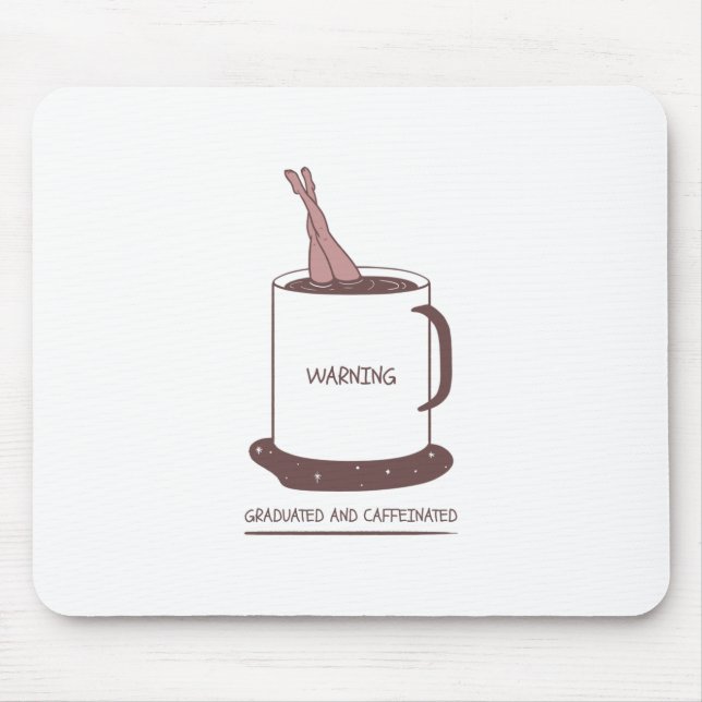Tapis De Souris Graduated And Caffeinated (Devant)