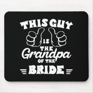 Tapis De Souris Grand-père de la mariée Mariage Grand-père Hommes