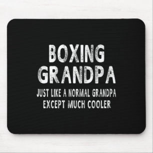 Tapis De Souris Grand-Père En Boxe Comme Un Grand-Père Normal Sauf
