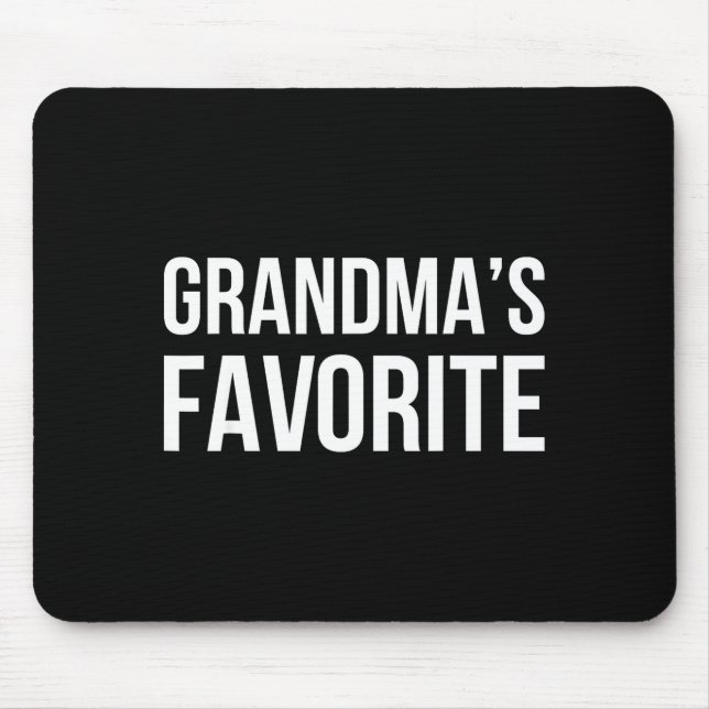 Tapis De Souris Grandma's Favorite Family Baby Granhild Quote  (Devant)