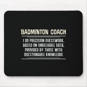 Tapis De Souris Graphique d'entraîneur de badminton drôle - Je fai