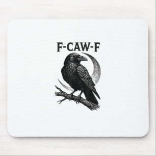 Tapis De Souris Graphique Rétro de Corbeau Drôle F-Caw-F