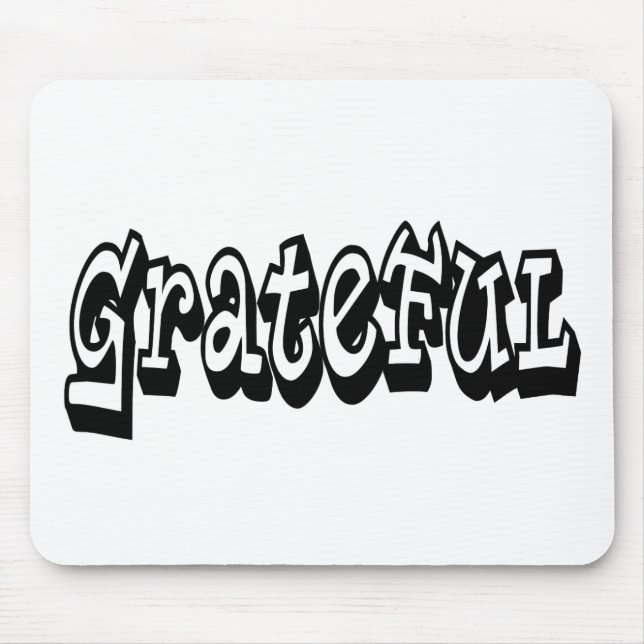 Tapis De Souris Grateful Dire Graffiti Style typographie (Devant)