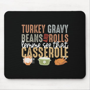 Tapis De Souris Gravy de dinde haricots et petits pains laissez-mo