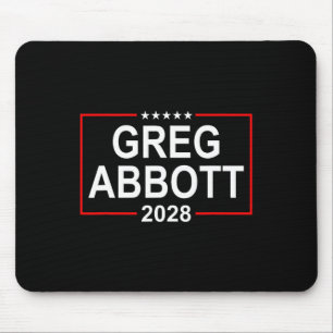 Tapis De Souris Greg Abbott 2028 Élection Présidentielle 4 juillet