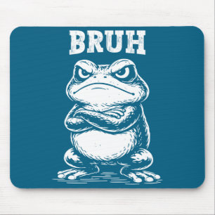 Tapis De Souris Grenouille drôle cool Bruh Mème Animal sarcastique