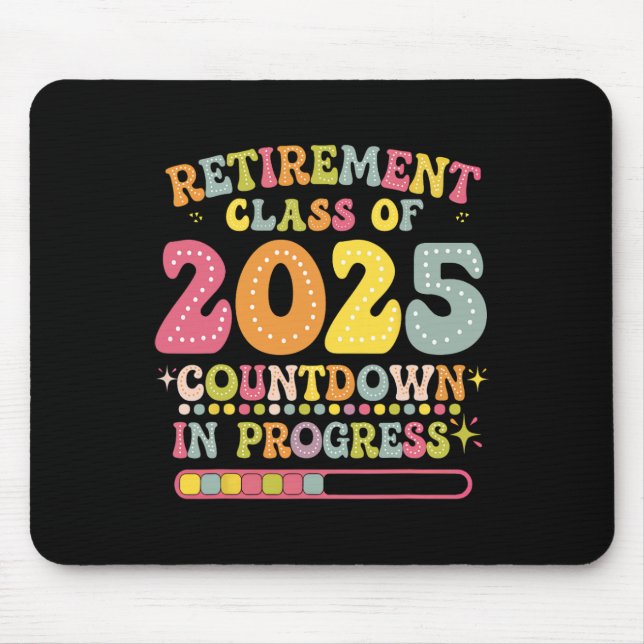 Tapis De Souris Groovy Retirement Cl Of 2025 Teacher Countdown Loa (Devant)