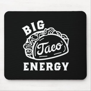Tapis De Souris Gros Taco Energy Chemises Taco Pour Hommes Drôle T