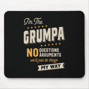 Tapis De Souris Grumpa Way Funny Grandpa Fête des pères