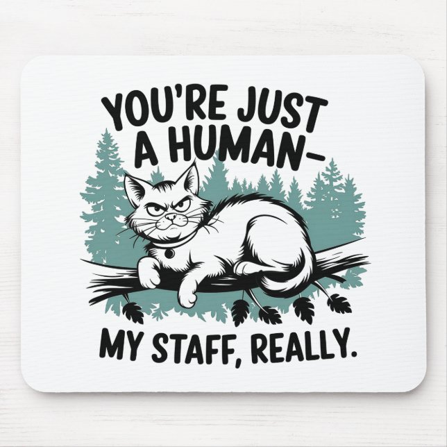 Tapis De Souris Grumpy Cat – 'Vous n'êtes qu'un humain, mon person (Devant)