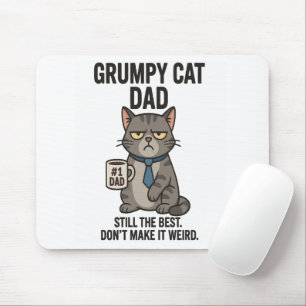Tapis De Souris Grumpy Chat Papa - Toujours le meilleur