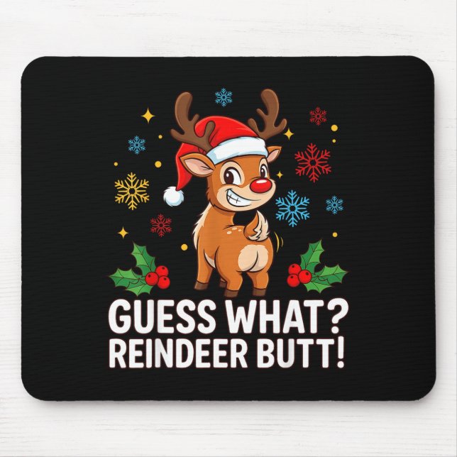 Tapis De Souris Guess What Reindeer Butt Funny Christmas Men Reind (Devant)