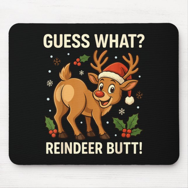 Tapis De Souris Guess What Reindeer Butt Funny Christmas Men Reind (Devant)