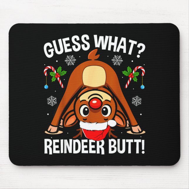 Tapis De Souris Guess What Reindeer Butt Xmas Santa Funny Christma (Devant)