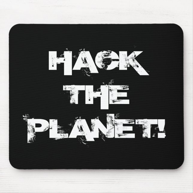 Tapis De Souris Hack the Planet (Devant)