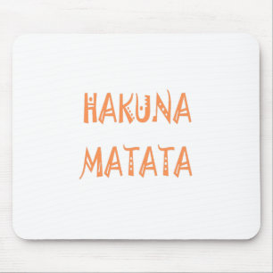 Tapis De Souris Hakuna Matata – Art textuel tribal africain