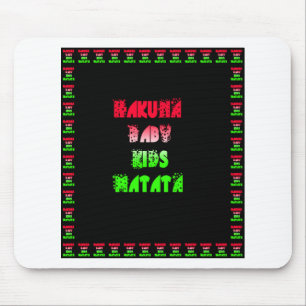 Tapis De Souris Hakuna matata Baby Kids Venin amazing color