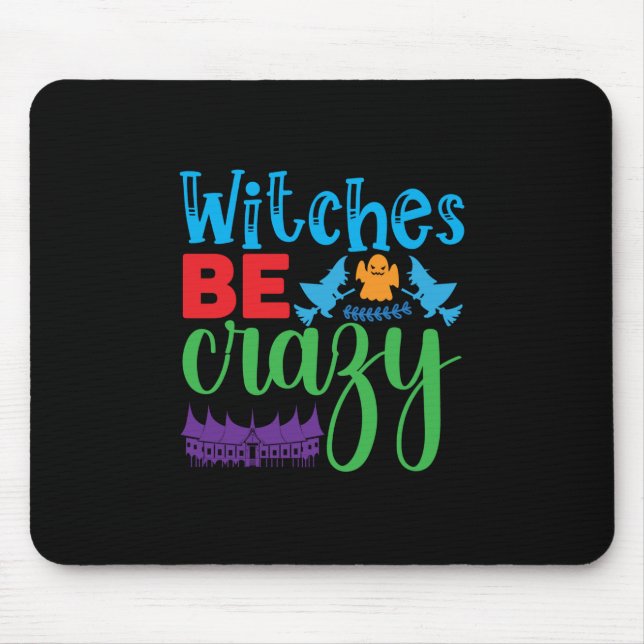 Tapis De Souris Halloween Be Crazy (Devant)