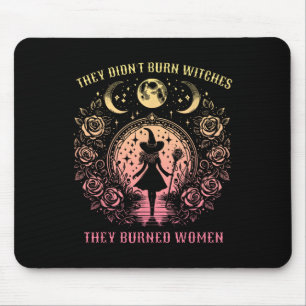 Tapis De Souris Halloween de sorcières ils n'ont pas brûlé les sor