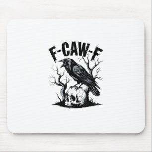 Tapis De Souris Halloween F-Caw-F Oiseau Corbeau Femmes Hommes Rét