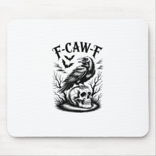 Tapis De Souris Halloween F-Caw-F Oiseau Corbeau Femmes Hommes Ten