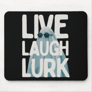 Tapis De Souris Halloween Funny Lurk Live Laugh Love Ghost Costume