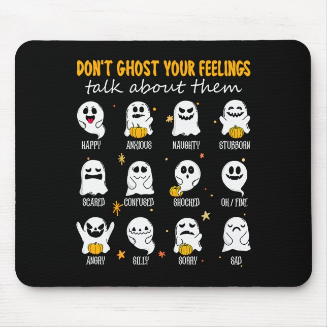 Tapis De Souris Halloween School Counselor Don't Ghost Your Feelin (Devant)
