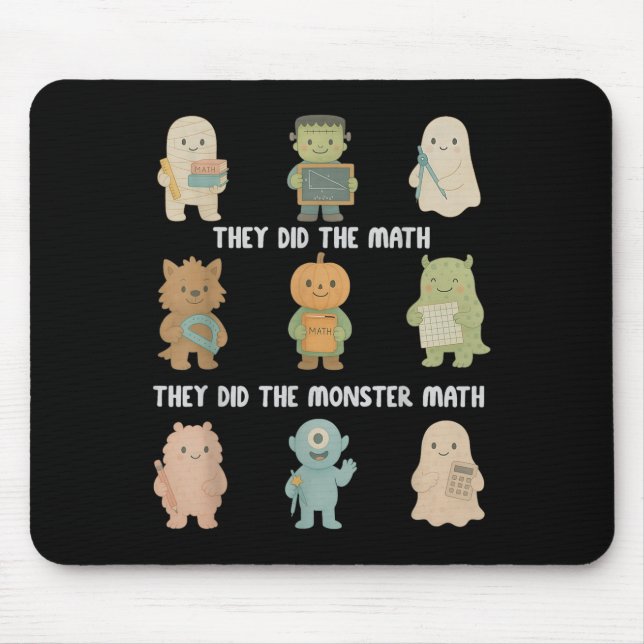 Tapis De Souris Halloween They Did The Math They Did The Monster M (Devant)