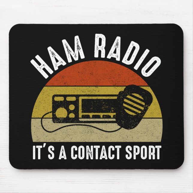 Tapis De Souris Ham Radio - C'est un sport de contact (Devant)