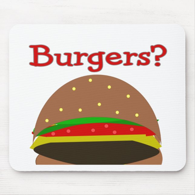 Tapis De Souris Hamburgers obtenus ? ?  Cadeaux/chemises drôles (Devant)