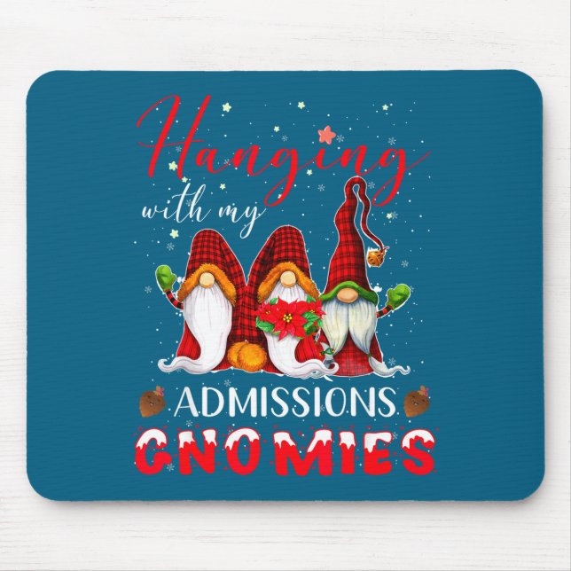 Tapis De Souris Hanging With My Admissions Gnomies Christmas Direc (Devant)