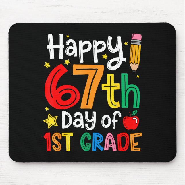 Tapis De Souris Happy 67th Day Of 1st Grade Teacher Student Six Se (Devant)