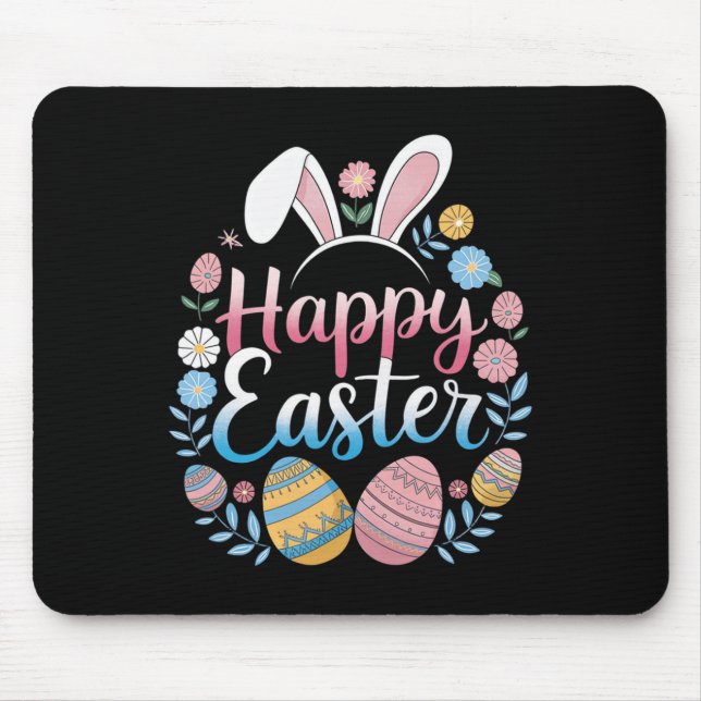 Tapis De Souris Happy Easter Bunny Spring Easter Egg Easter Shirts (Devant)