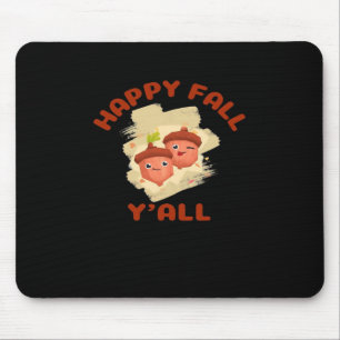 Tapis De Souris Happy Fall Y’all Creative Décontracté